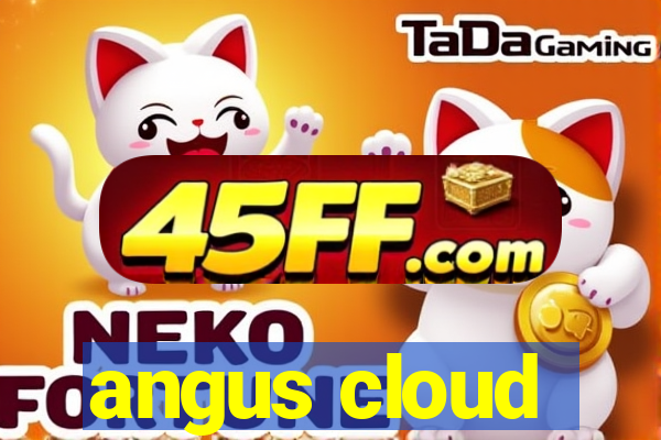 angus cloud